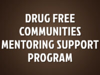 Drug Free Communities Mentoring Support Program