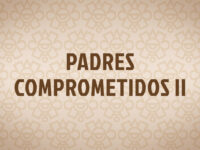 Padres Comprometidos II