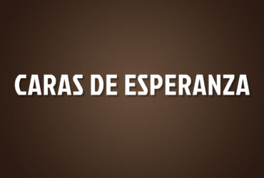 CARAS de Esperanza