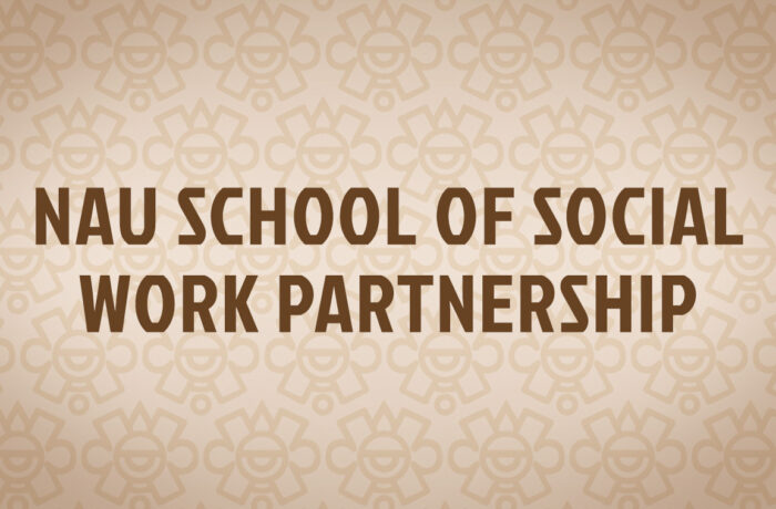 NAU School of Social Work Partnership