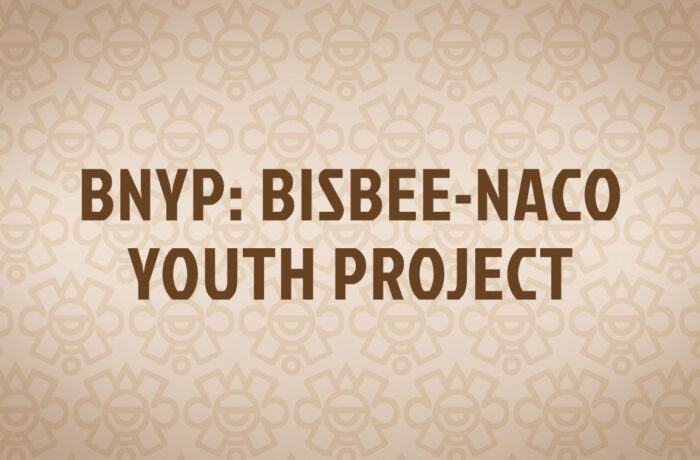 BNYP: Bisbee-Naco Youth Project